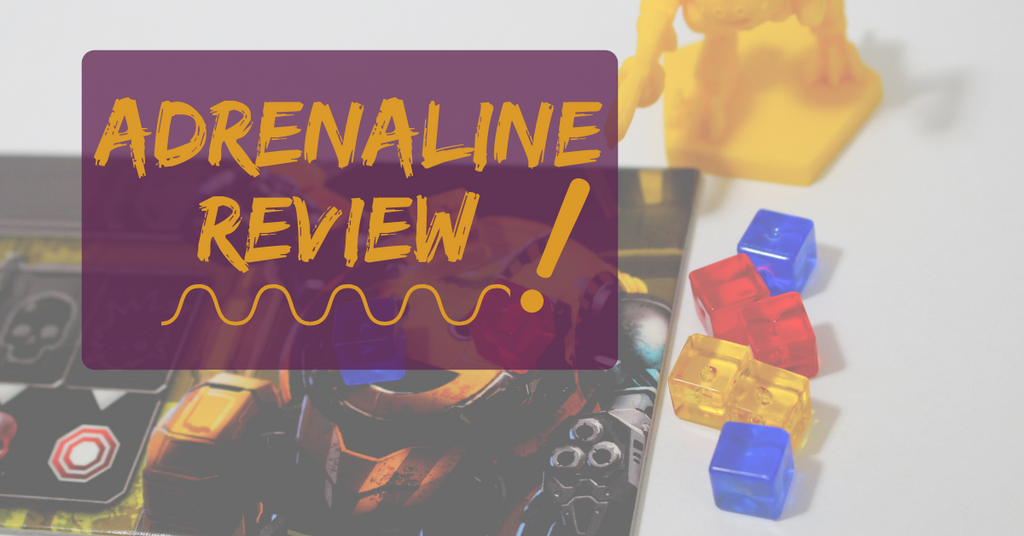 Adrenaline: Board Game Review